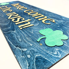 Load image into Gallery viewer, This Premium "Here Come the Irish" ND wall art is assembled by hand, in three layers, with three different stains, to create a multi-layer, premium display of the iconic "Here Come the Irish" phrase.
