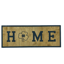 Load image into Gallery viewer, Our 24&quot; x 9&quot; x 1/2&quot; Premium Notre Dame HOME Horizontal Sign comes in two color ways: Gold on Blue
