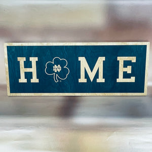 Premium Notre Dame HOME Horizontal Sign