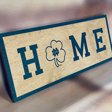 Load image into Gallery viewer, Premium Notre Dame HOME Horizontal Sign
