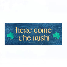Load image into Gallery viewer, Premium Here Come the Irish ND Wall Art
