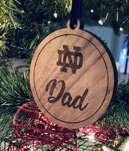 Load image into Gallery viewer, Notre Dame Dad Christmas Ornament
